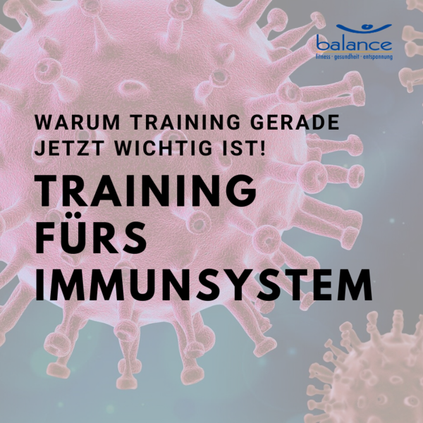 Training fürs Immunsystem